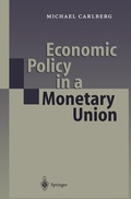 Cover: Economic Policy in a Monetary Union - Springer