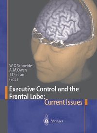 Enlarge image Cover: Executive Control and the Frontal Lobe: Current Issues - Springer