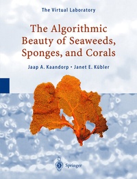 Abbildung von: The Algorithmic Beauty of Seaweeds, Sponges and Corals - Springer