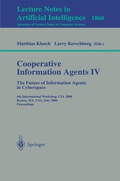 Cover: Cooperative Information Agents IV - The Future of Information Agents in Cyberspace - Springer