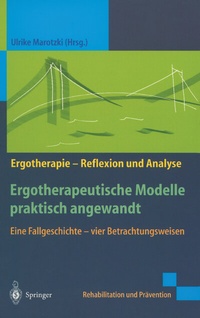 Abbildung von: Ergotherapeutische Modelle praktisch angewandt - Springer