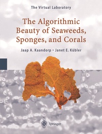 Abbildung von: The Algorithmic Beauty of Seaweeds, Sponges and Corals - Springer