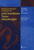 Cover: Molekularmedizinische Grundlagen von heredit&auml;ren Tumorerkrankungen - Springer