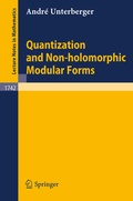 Cover: Quantization and Non-holomorphic Modular Forms - Springer