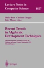 Cover: Recent Trends in Algebraic Development Techniques - Springer