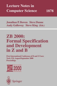 Enlarge image Cover: ZB 2000: Formal Specification and Development in Z and B - Springer