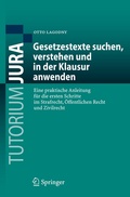 Cover: Gesetzestexte suchen, verstehen und in der Klausur anwenden - Springer