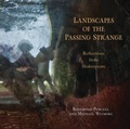 Cover: Landscapes of the Passing Strange - WW Norton & Co