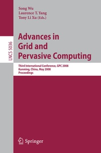 Enlarge image Cover: Advances in Grid and Pervasive Computing - Springer