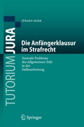 Cover: Die Anf&auml;ngerklausur im Strafrecht - Springer
