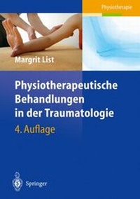 Abbildung von: Physiotherapeutische Behandlungen in der Traumatologie - Springer