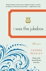 Cover: I Was the Jukebox - WW Norton & Co