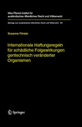 Abbildung von: Internationale Haftungsregeln für schädliche Folgewirkungen gentechnisch veränderter Organismen - Springer