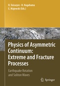 Cover: Physics of Asymmetric Continuum: Extreme and Fracture Processes - Springer
