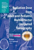 Cover: Radiation Dose from Adult and Pediatric Multidetector Computed Tomography - Springer