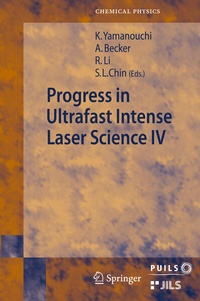 Enlarge image Cover: Progress in Ultrafast Intense Laser Science - Springer