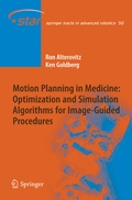 Cover: Motion Planning in Medicine: Optimization and Simulation Algorithms for Image-Guided Procedures - Springer