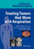 Cover: Robotic Radiosurgery. Treating Tumors that Move with Respiration - Springer