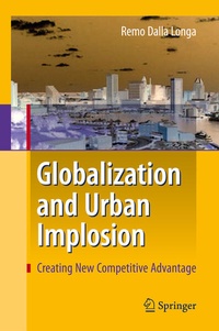 Enlarge image Cover: Globalization and Urban Implosion - Springer