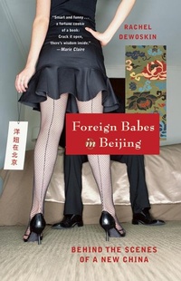 Abbildung von: Foreign Babes in Beijing - W. W. Norton & Company