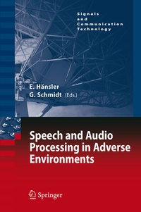 Enlarge image Cover: Speech and Audio Processing in Adverse Environments - Springer