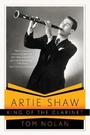 Cover: Artie Shaw, King of the Clarinet - WW Norton & Co