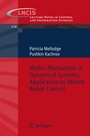 Cover: Model Abstraction in Dynamical Systems: Application to Mobile Robot Control - Springer