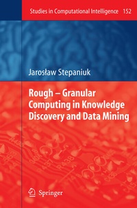 Abbildung von: Rough - Granular Computing in Knowledge Discovery and Data Mining - Springer