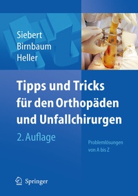 Abbildung von: Tipps & Tricks für den Orthopäden und Unfallchirurgen - Springer