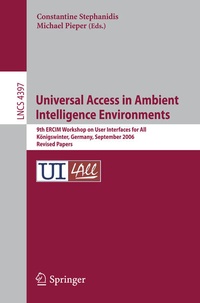 Enlarge image Cover: Universal Access in Ambient Intelligence Environments - Springer
