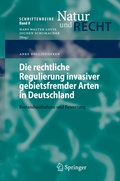 Abbildung von: Die rechtliche Regulierung invasiver gebietsfremder Arten in Deutschland - Springer