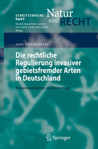 Abbildung von: Die rechtliche Regulierung invasiver gebietsfremder Arten in Deutschland - Springer