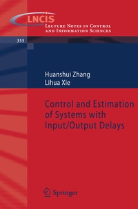 Enlarge image Cover: Control and Estimation of Systems with Input/Output Delays - Springer