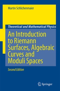 Enlarge image Cover: An Introduction to Riemann Surfaces, Algebraic Curves and Moduli Spaces - Springer