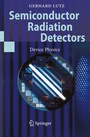 Cover: Semiconductor Radiation Detectors - Springer