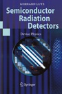 Cover: Semiconductor Radiation Detectors - Springer