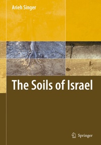 Enlarge image Cover: The Soils of Israel - Springer