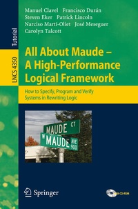Enlarge image Cover: All About Maude - A High-Performance Logical Framework - Springer