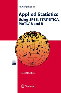 Enlarge image Cover: Applied Statistics Using SPSS, STATISTICA, MATLAB and R - Springer