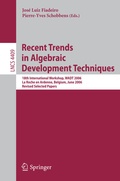 Cover: Recent Trends in Algebraic Development Techniques - Springer