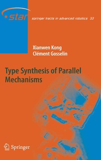 Enlarge image Cover: Type Synthesis of Parallel Mechanisms - Springer