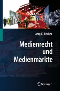 Abbildung von: Medienrecht und Medienmärkte - Springer