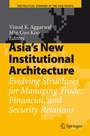 Cover: Asia's New Institutional Architecture - Springer