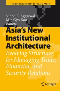 Enlarge image Cover: Asia's New Institutional Architecture - Springer