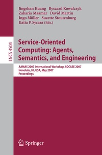 Enlarge image Cover: Service-Oriented Computing: Agents, Semantics, and Engineering - Springer