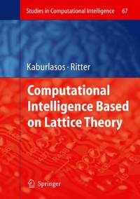 Enlarge image Cover: Computational Intelligence Based on Lattice Theory - Springer