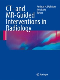 Enlarge image Cover: CT- and MR-Guided Interventions in Radiology - Springer