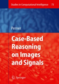 Enlarge image Cover: Case-Based Reasoning on Images and Signals - Springer