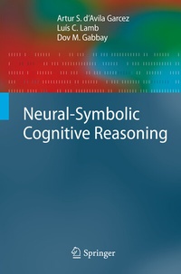 Abbildung von: Neural-Symbolic Cognitive Reasoning - Springer