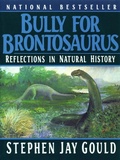 Cover: Bully for Brontosaurus - W. W. Norton & Company